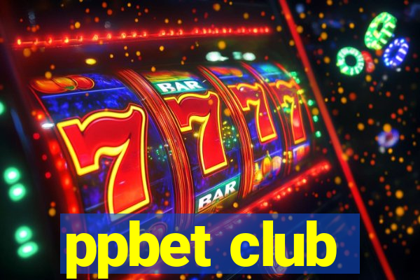 ppbet club
